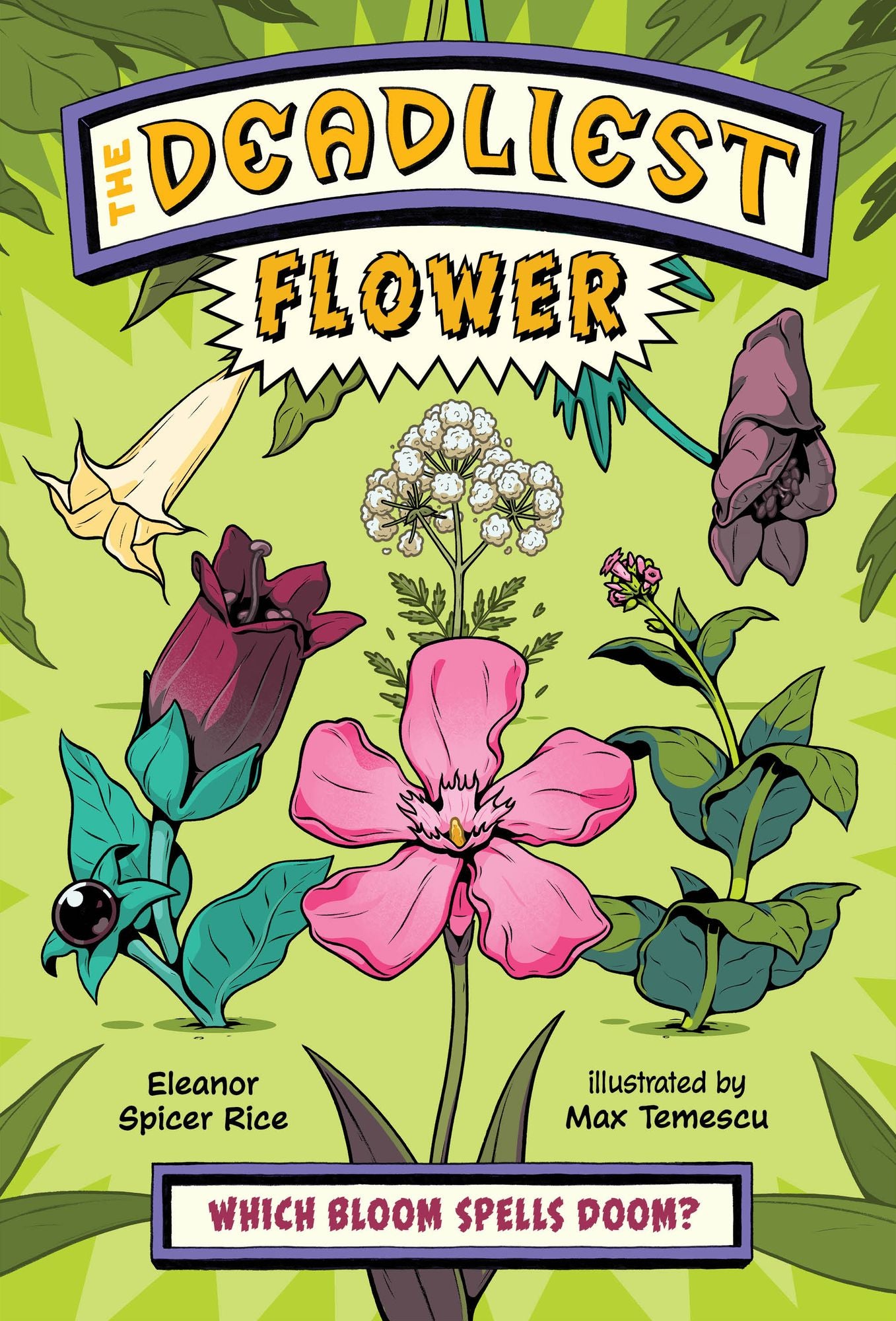The Deadliest: Flower