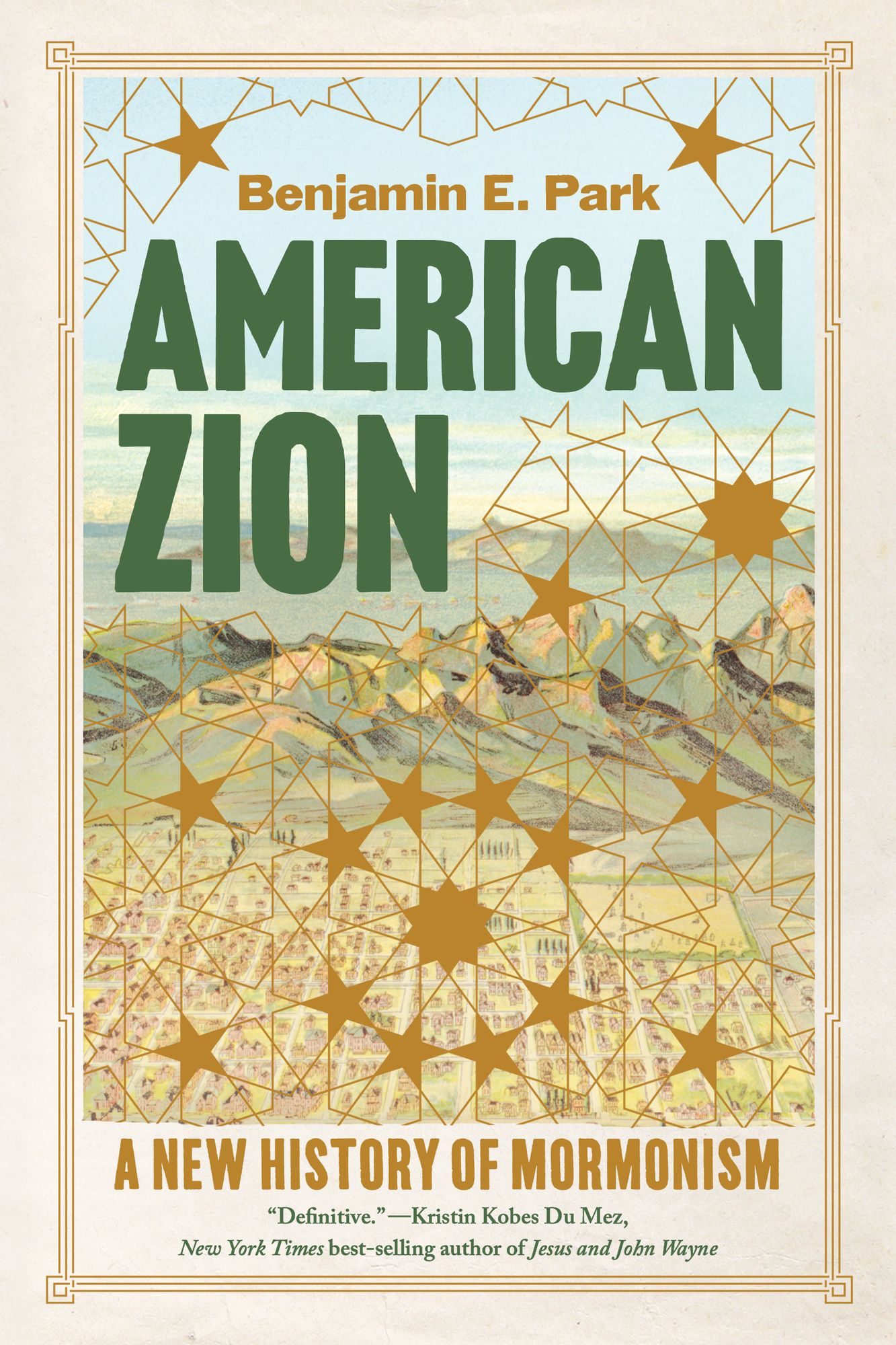 American Zion: A New History of Mormonism