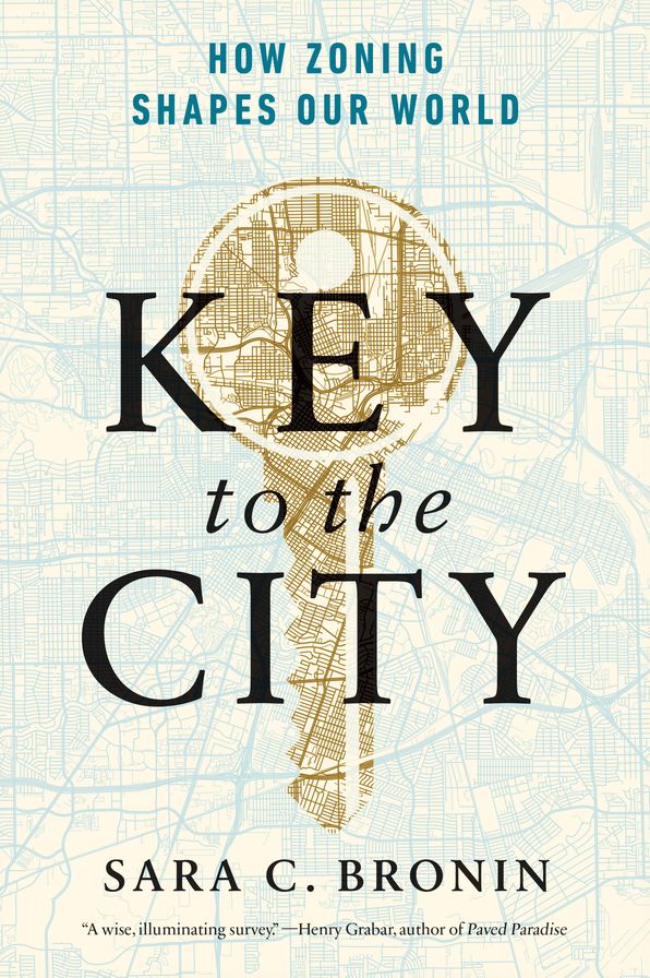 Key to the City: How Zoning Shapes Our World