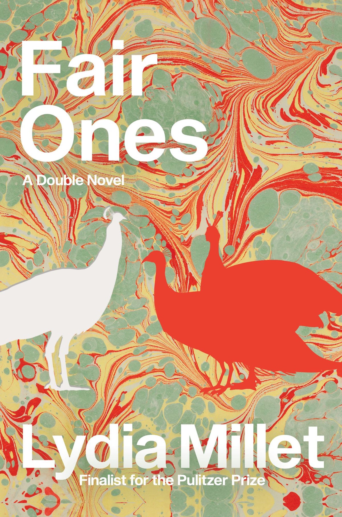 Fair Ones: A Double Novel