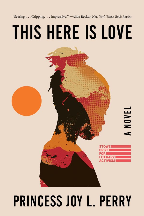 This Here Is Love: A Novel
