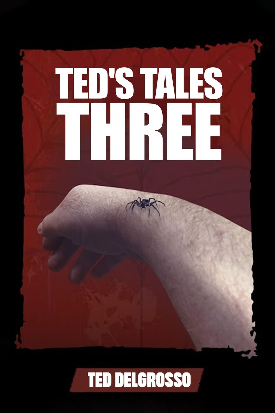 Ted's Tales Three