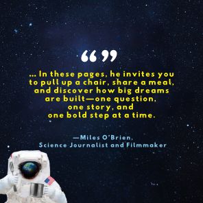 Dinner with an Astronaut: Serving Space Stories: Past, Present and Future