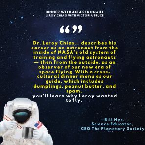 Dinner with an Astronaut: Serving Space Stories: Past, Present and Future