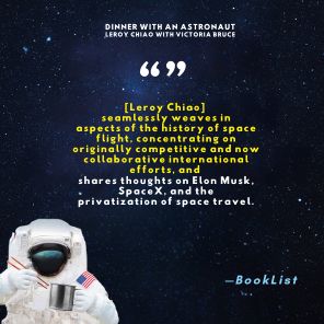 Dinner with an Astronaut: Serving Space Stories: Past, Present and Future