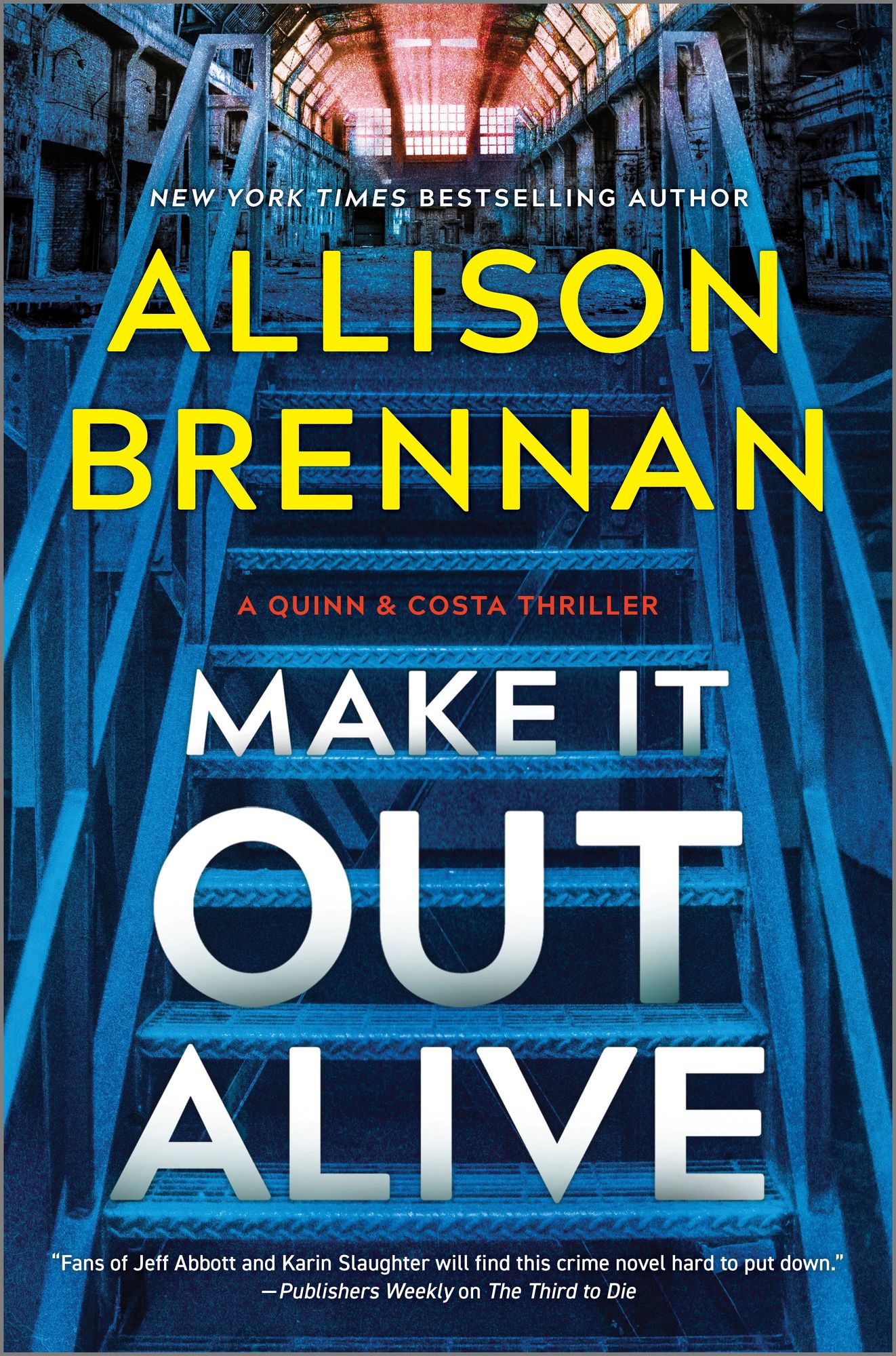 Make It Out Alive (Quinn & Costa Thriller #7)