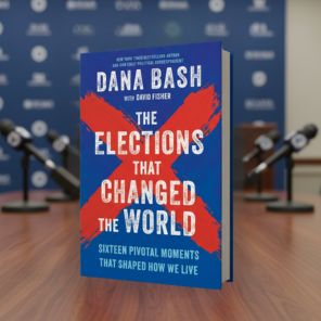 The Elections That Changed the World: Fifteen Pivotal Moments That Shaped How We Live
