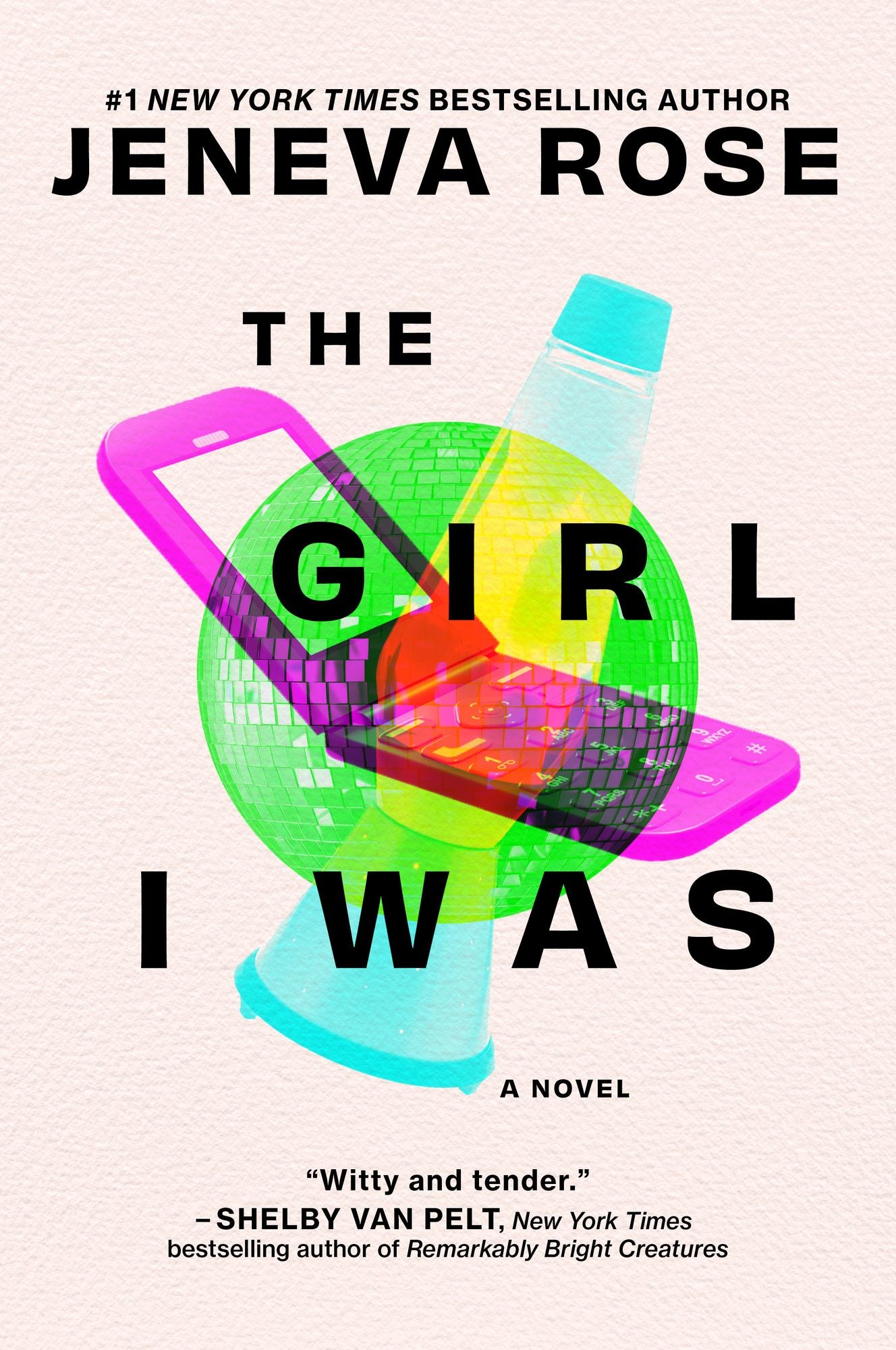 The Girl I Was: A Novel