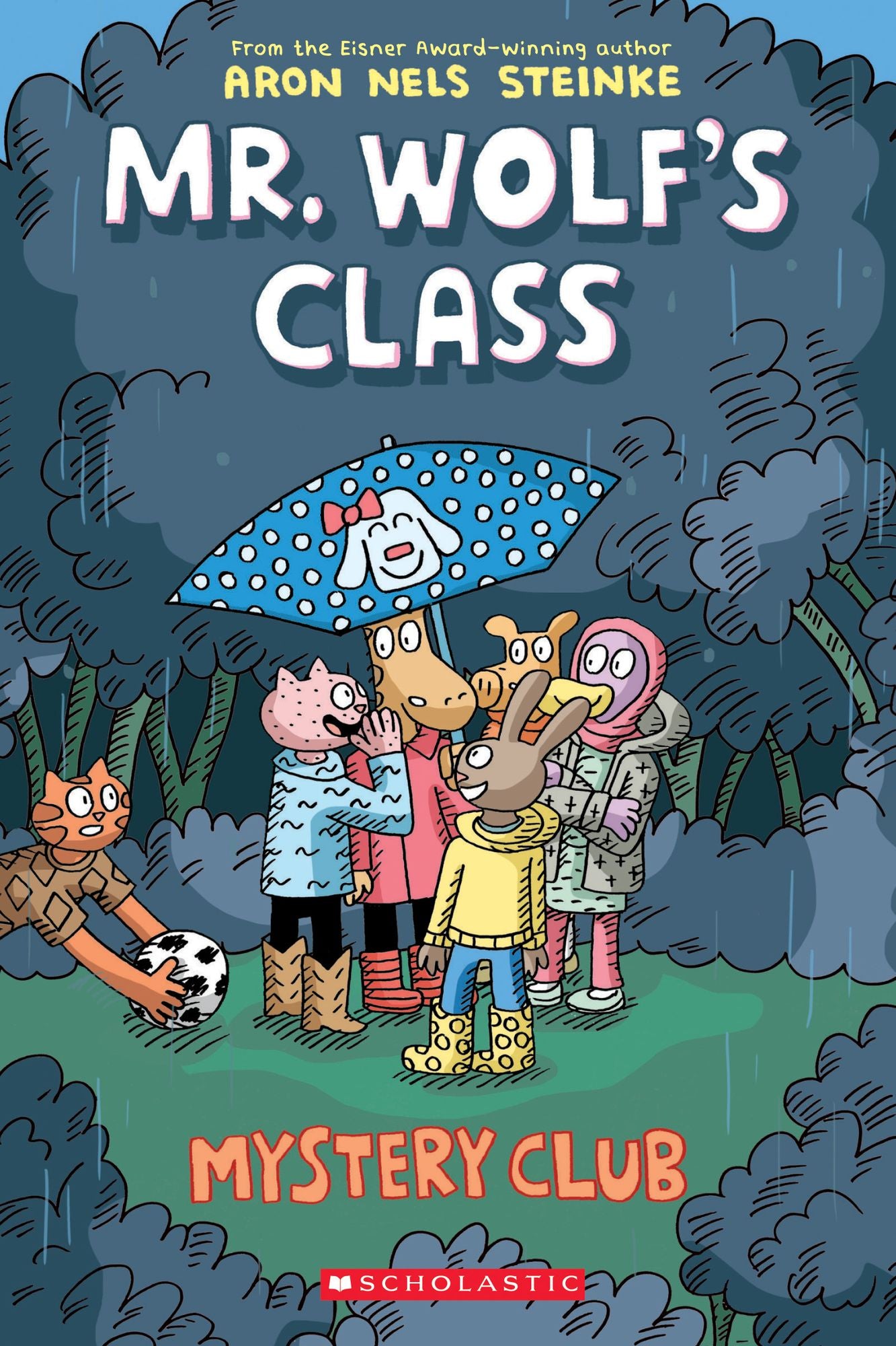 Mystery Club (Mr. Wolf's Class Series #2)