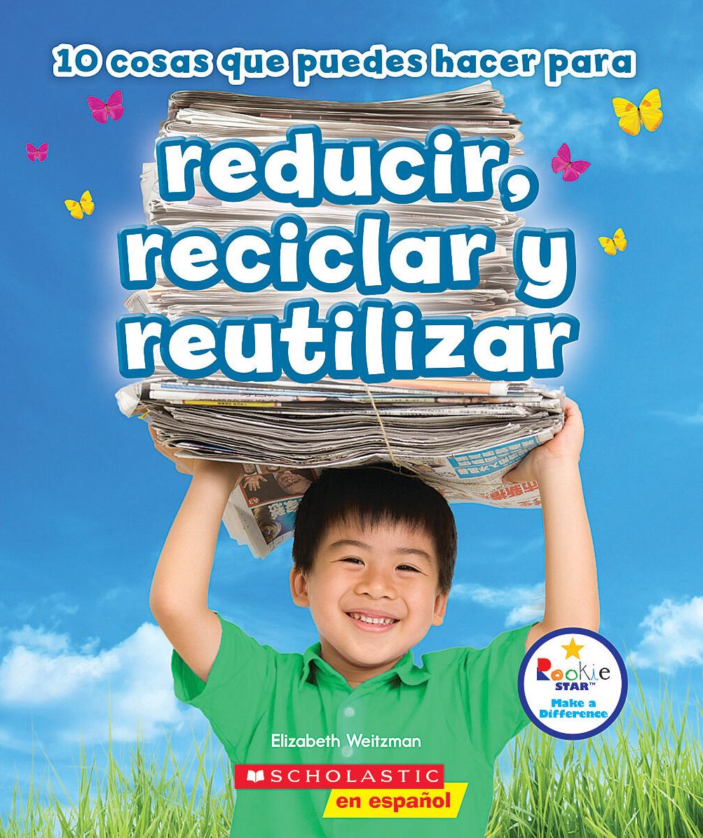 10 cosas que puedes hacer para reducir, reciclar y reutilizar (Rookie Star: Make a Difference)