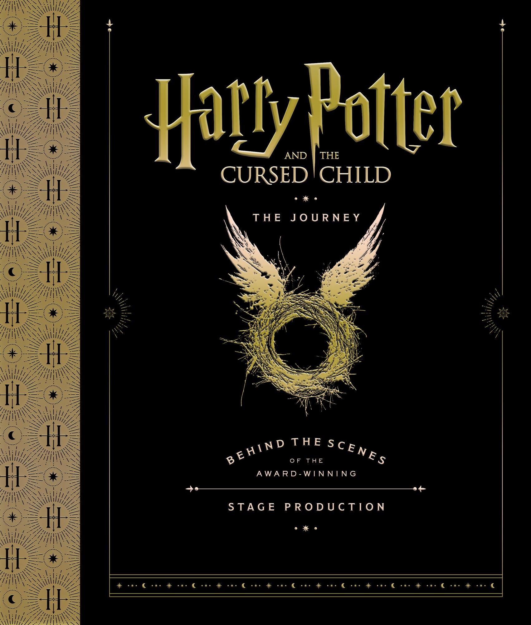Harry Potter and the Cursed Child: The Journey: Behind the Scenes of the Award-Winning Stage Production