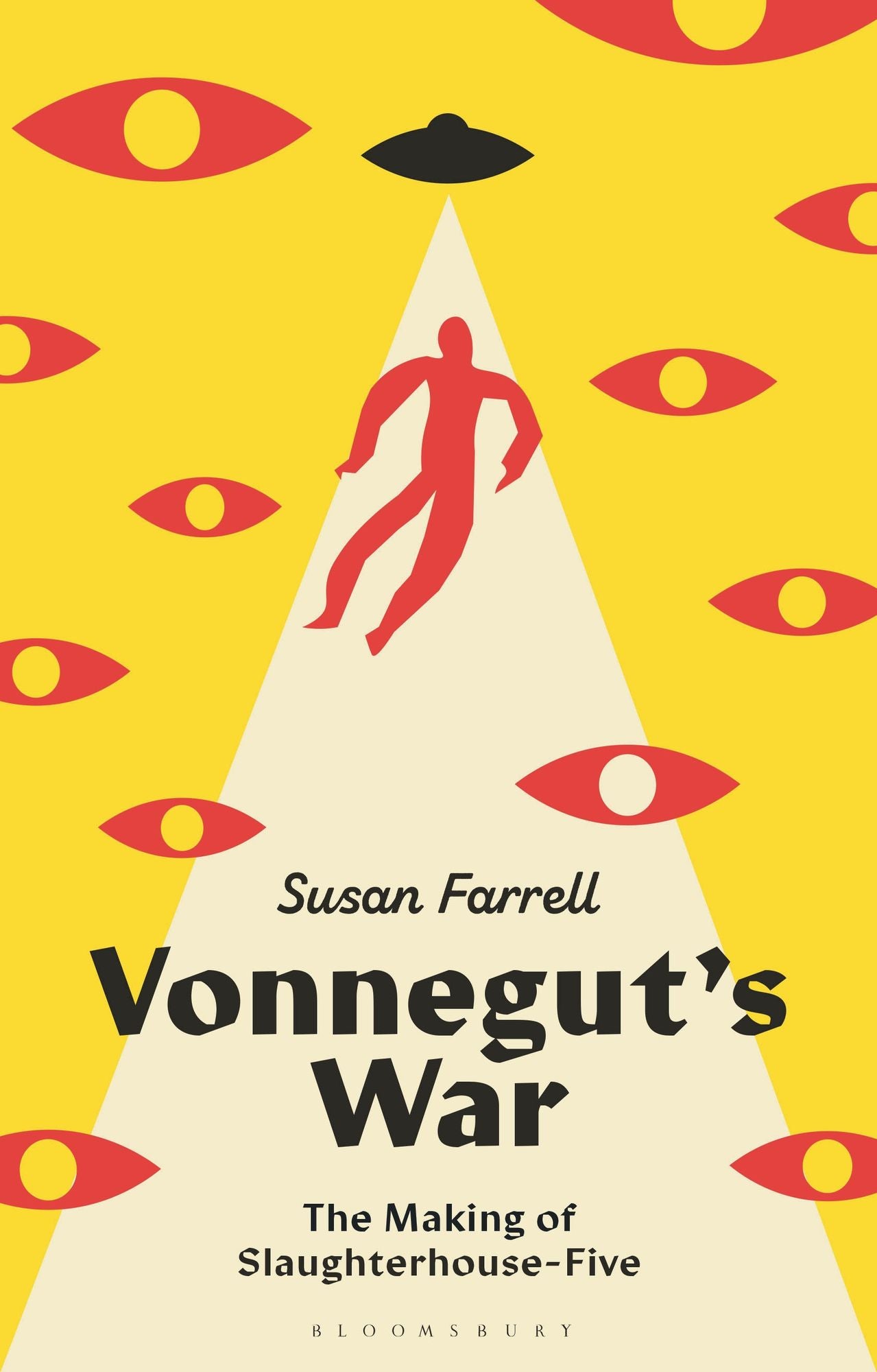 Vonnegut's War: The Making of Slaughterhouse-Five
