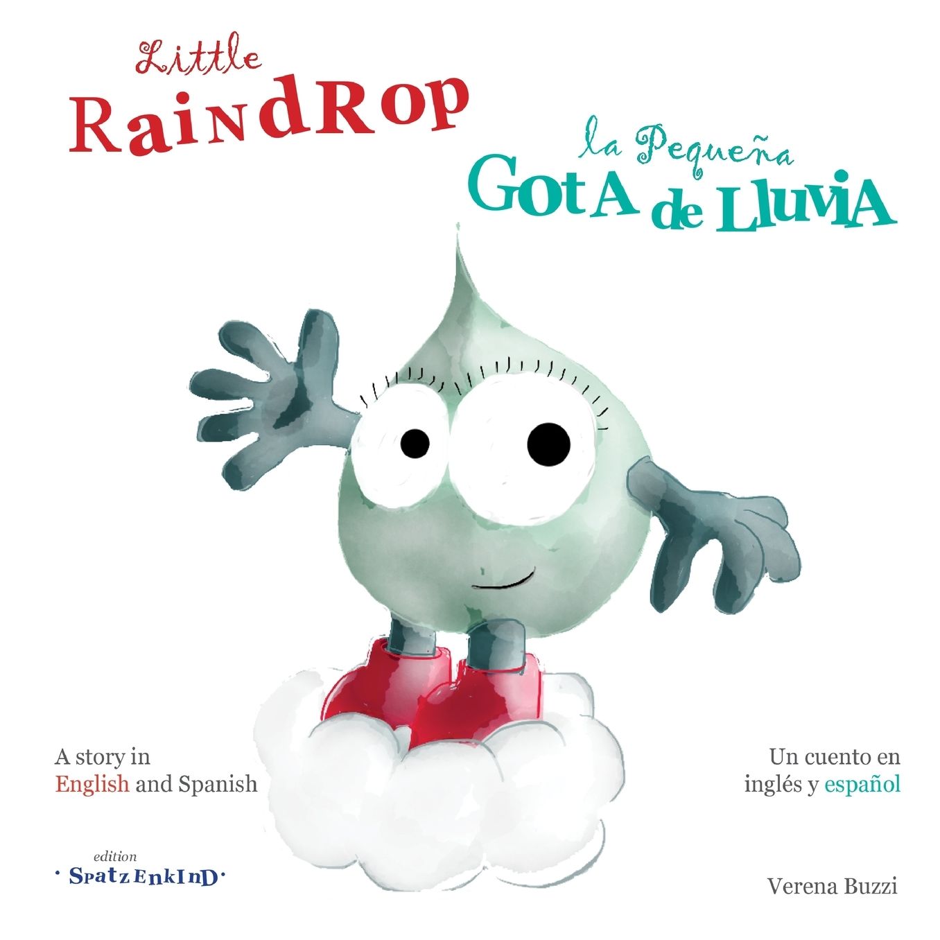 Little Raindrop - la Peque�a Gota de Lluvia