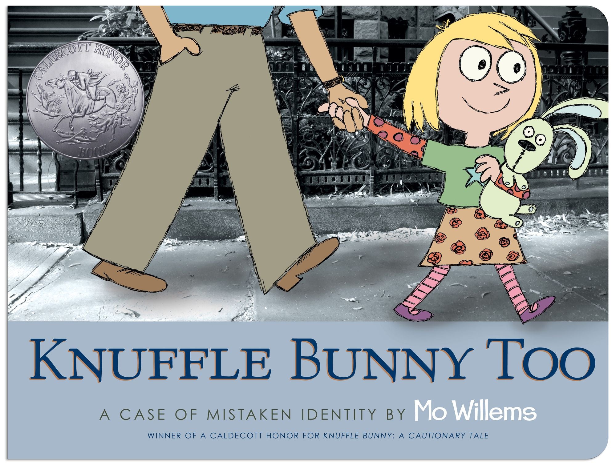 Knuffle Bunny Too: A Case of Mistaken Identity (Caldecott Honor Book)