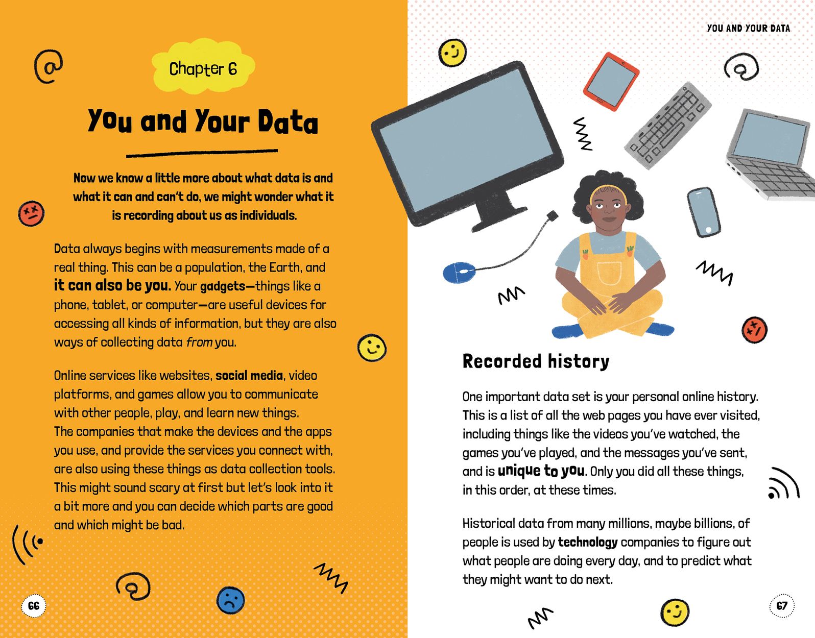 The Expanding World of Data: ...and what it says about us