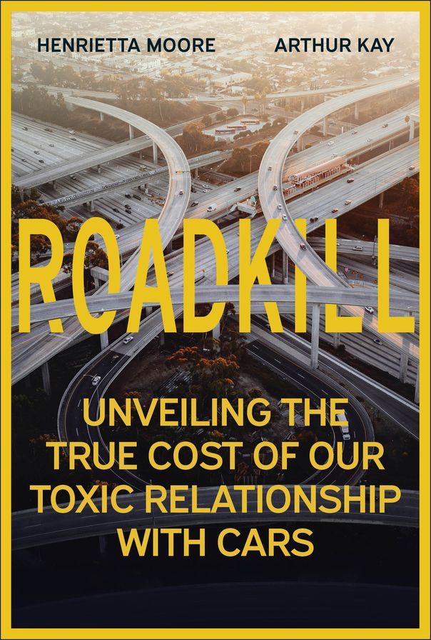 Roadkill: Unveiling the True Cost of Our Toxic Relationship with Cars
