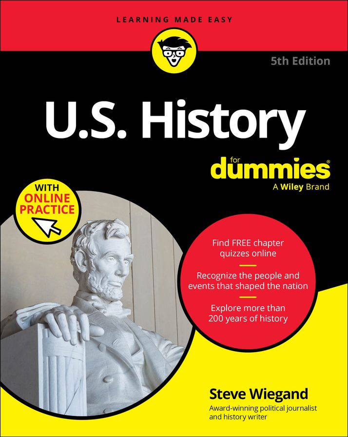 U.S. History For Dummies, 5th Edition (+ Chapter Quizzes Online)