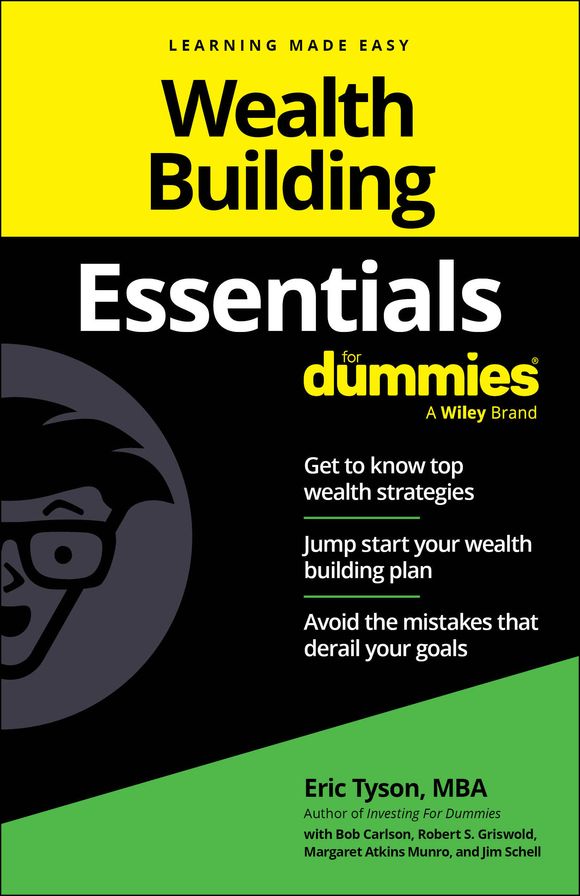 Wealth Building Essentials For Dummies