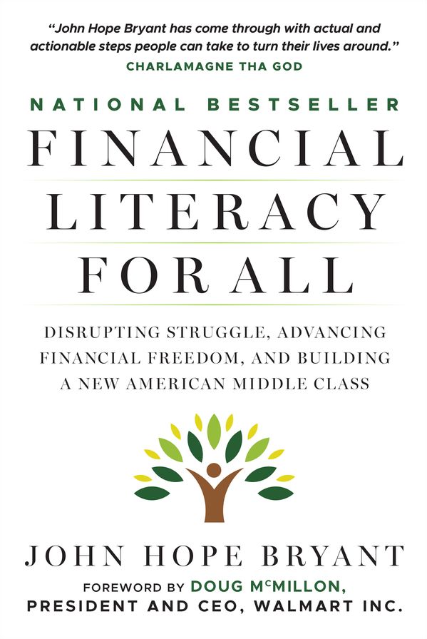 Financial Literacy for All: Disrupting Struggle, Advancing Financial Freedom, and Building a New American Middle Class