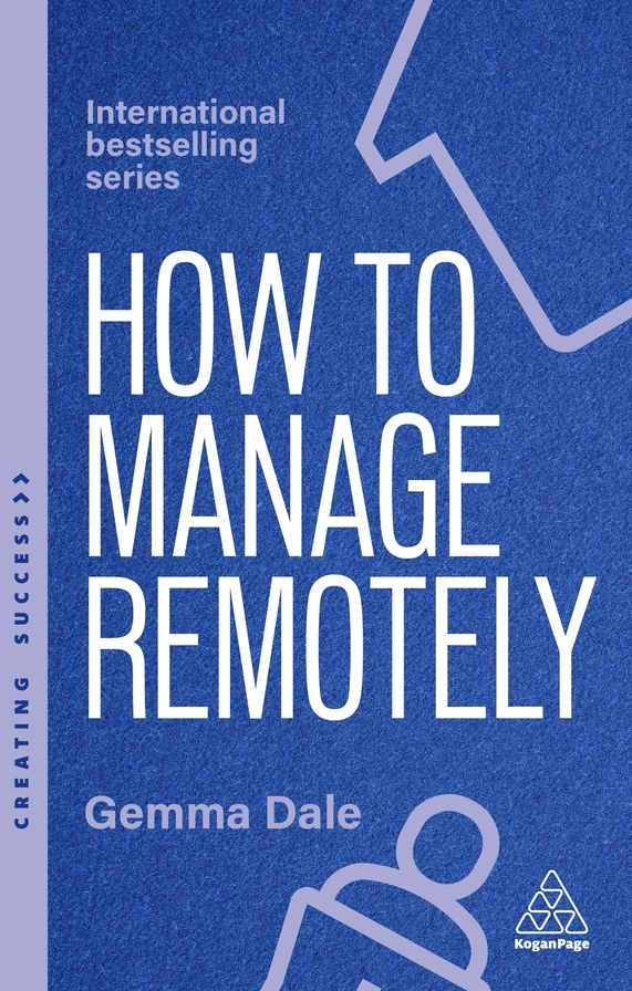 How to Manage Remotely: Work Effectively, No Matter Where You Are