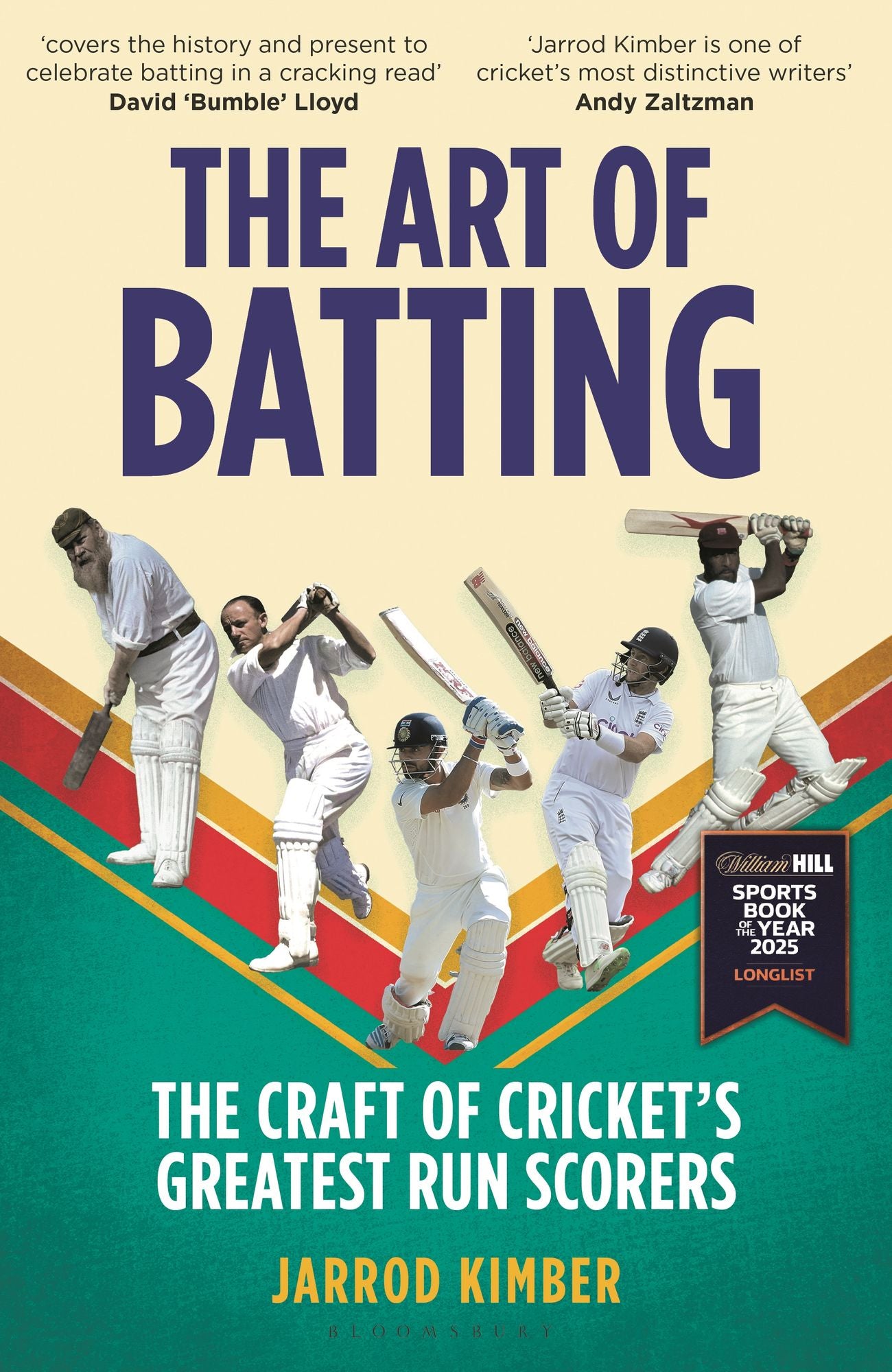 The Art of Batting: The Craft of Cricket's Greatest Run Scorers - WILLIAM HILL SPORTS BOOK OF THE YEAR NOMINEE 2025