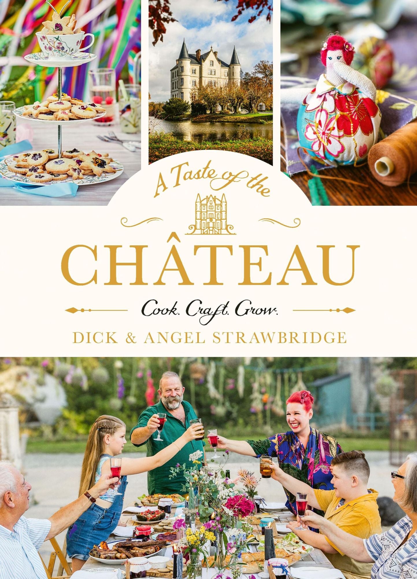 A Taste of the Chateau: Celebrate Christmas the Chateau way with over 100 recipes, crafts and garden projects!