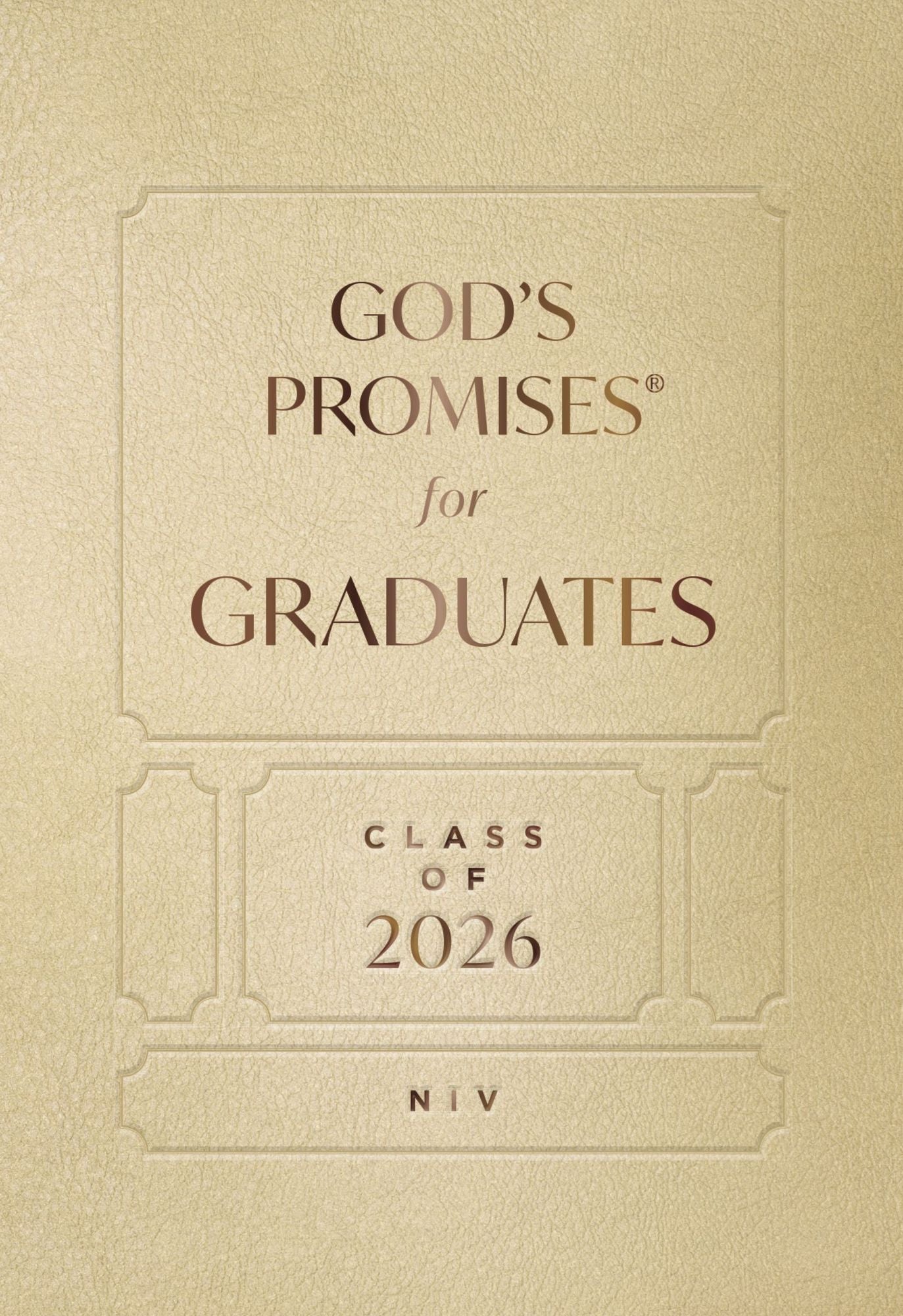 God's Promises for Graduates: Class of 2026 - Gold NIV: New International Version (The Perfect Christian Graduation Gift to Celebrate Your Grad)