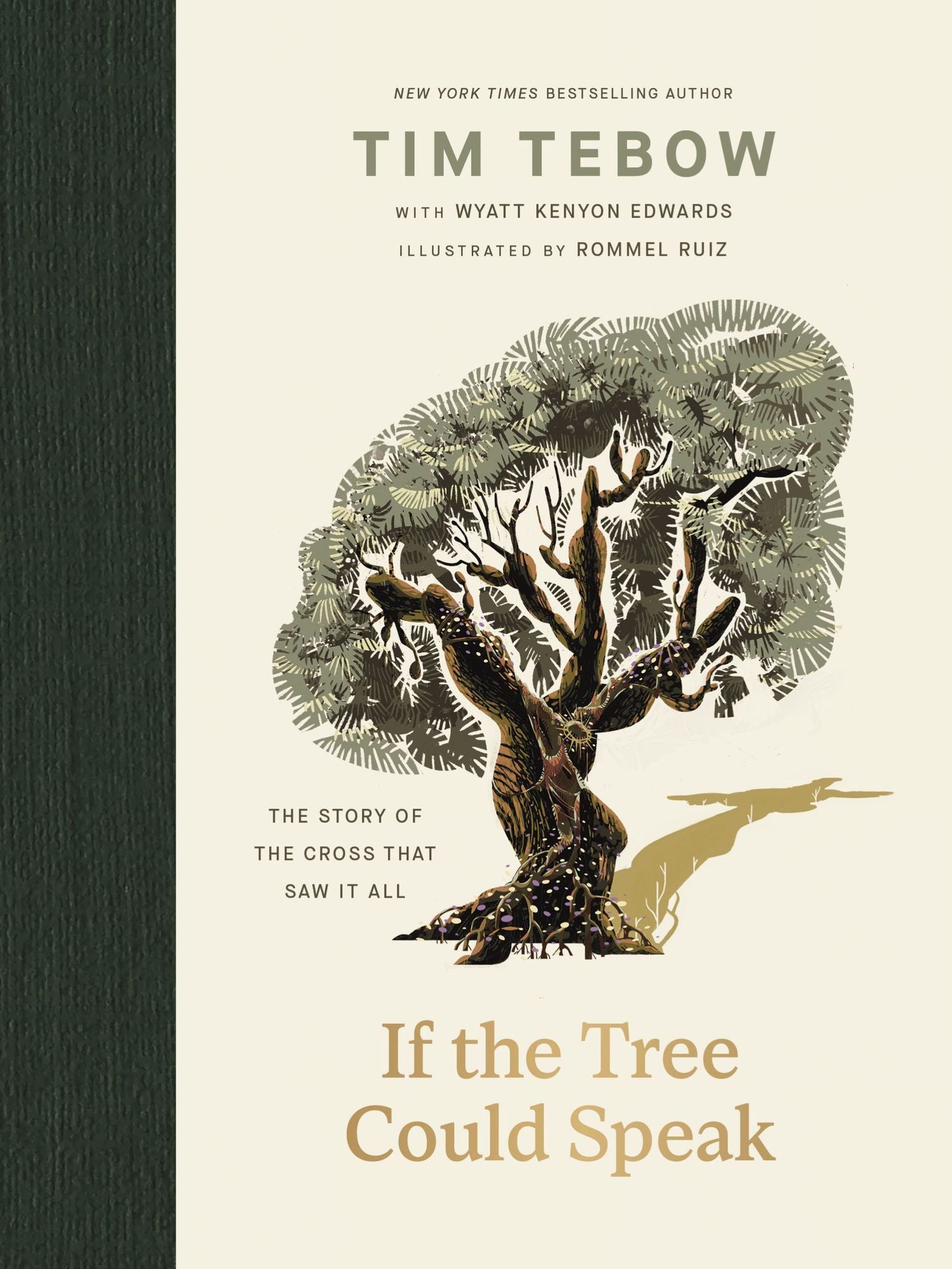 If the Tree Could Speak - NYT Bestseller: The Story of the Cross That Saw It All - The Perfect Christian Gift for Lent and Easter
