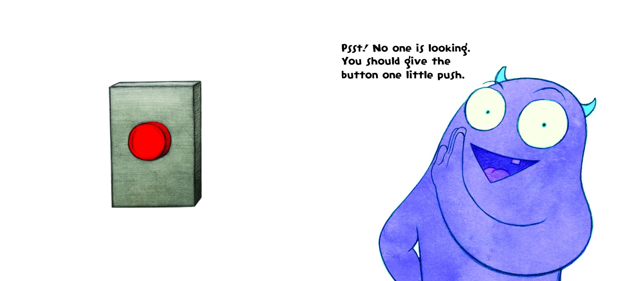 Don't Push the Button!