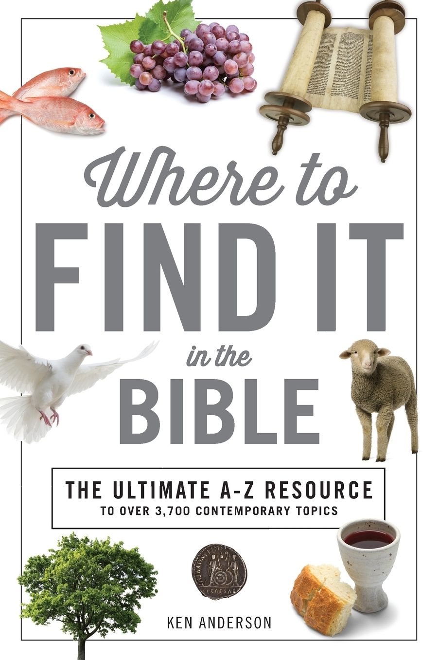 Where to Find It in the Bible: Topical Index for Quick-and-Easy Reference