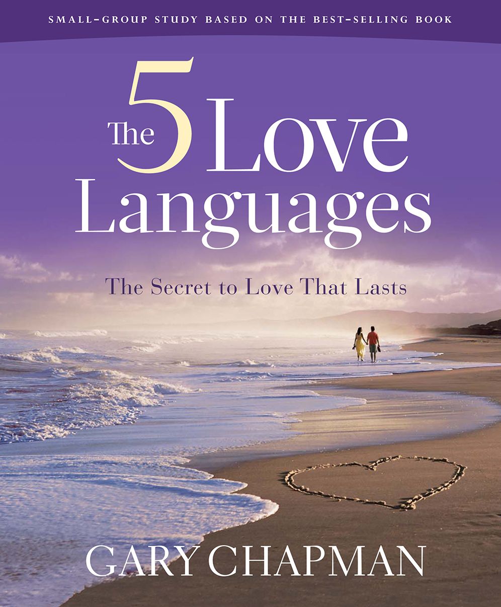 The 5 Love Languages Bible Study Book (Revised): The Secret to Love That Lasts