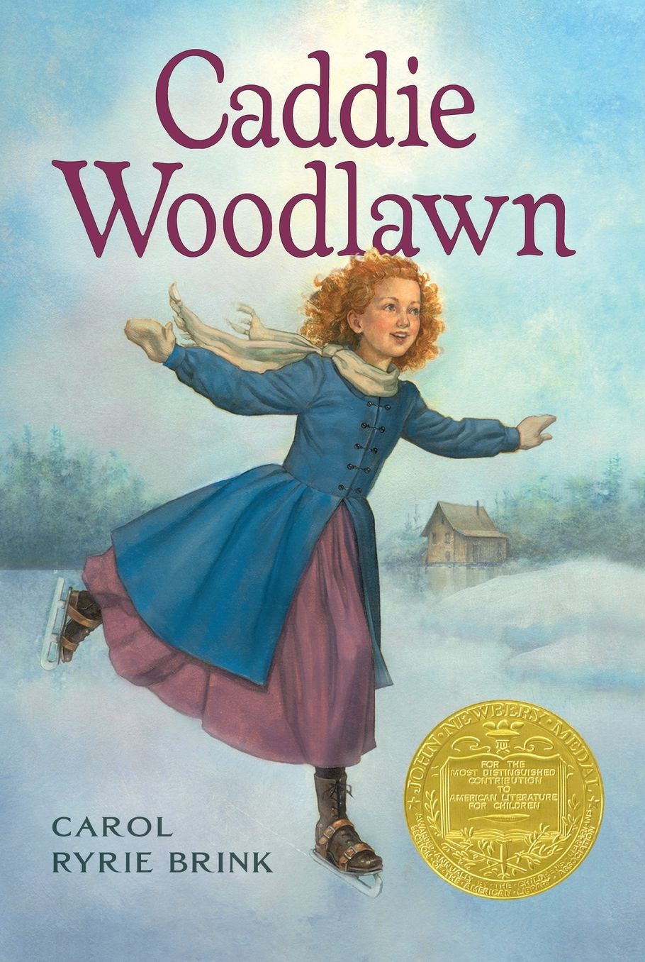 Caddie Woodlawn (Newbery Medal Winner)