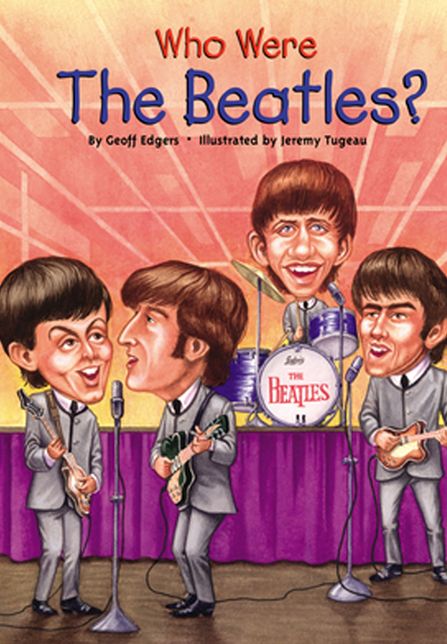 Who Were the Beatles? (Turtleback School & Library Binding Edition)