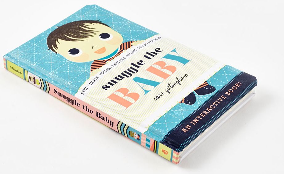 Snuggle the Baby: An Interactive Board Book for Soon-to-Be Big Siblings