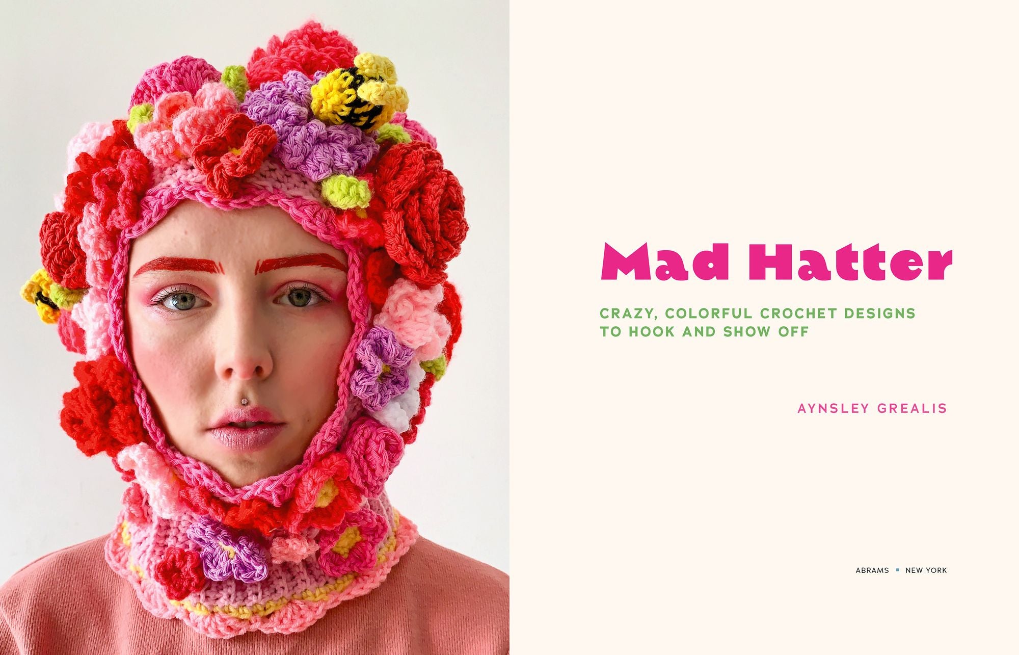 Mad Hatter: Crazy, Colorful Crochet Designs to Hook and Show Off