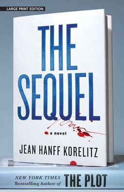The Sequel: A Novel