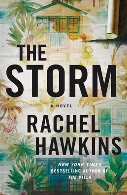 The Storm: A Novel