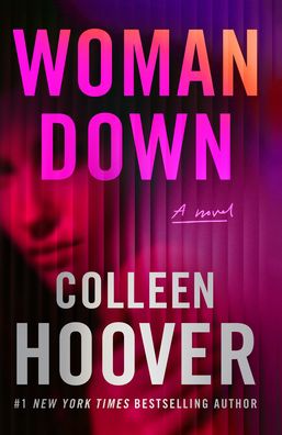 Woman Down: A Novel