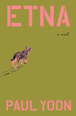 Etna: A Novel