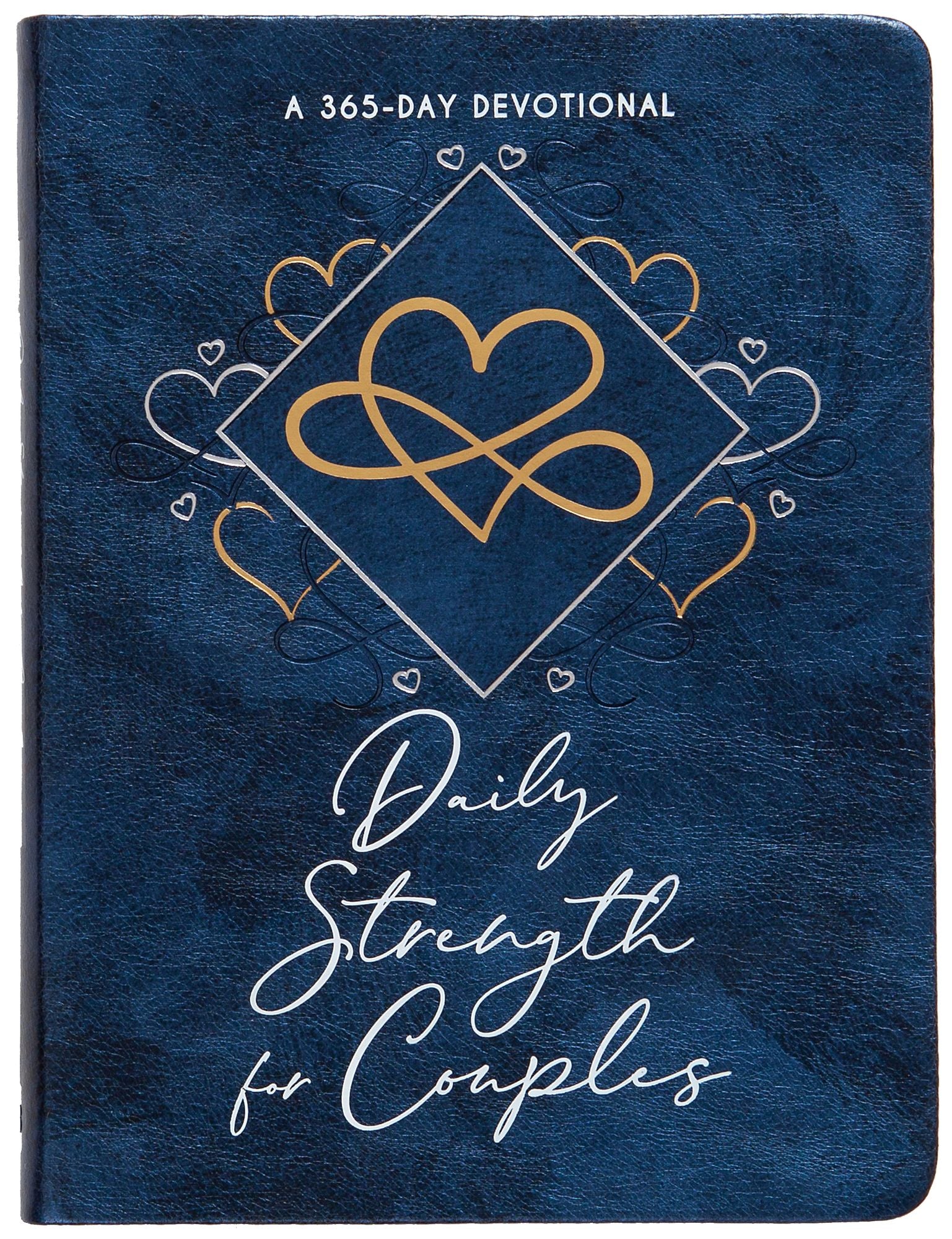 Daily Strength for Couples: A 365-Day Devotional