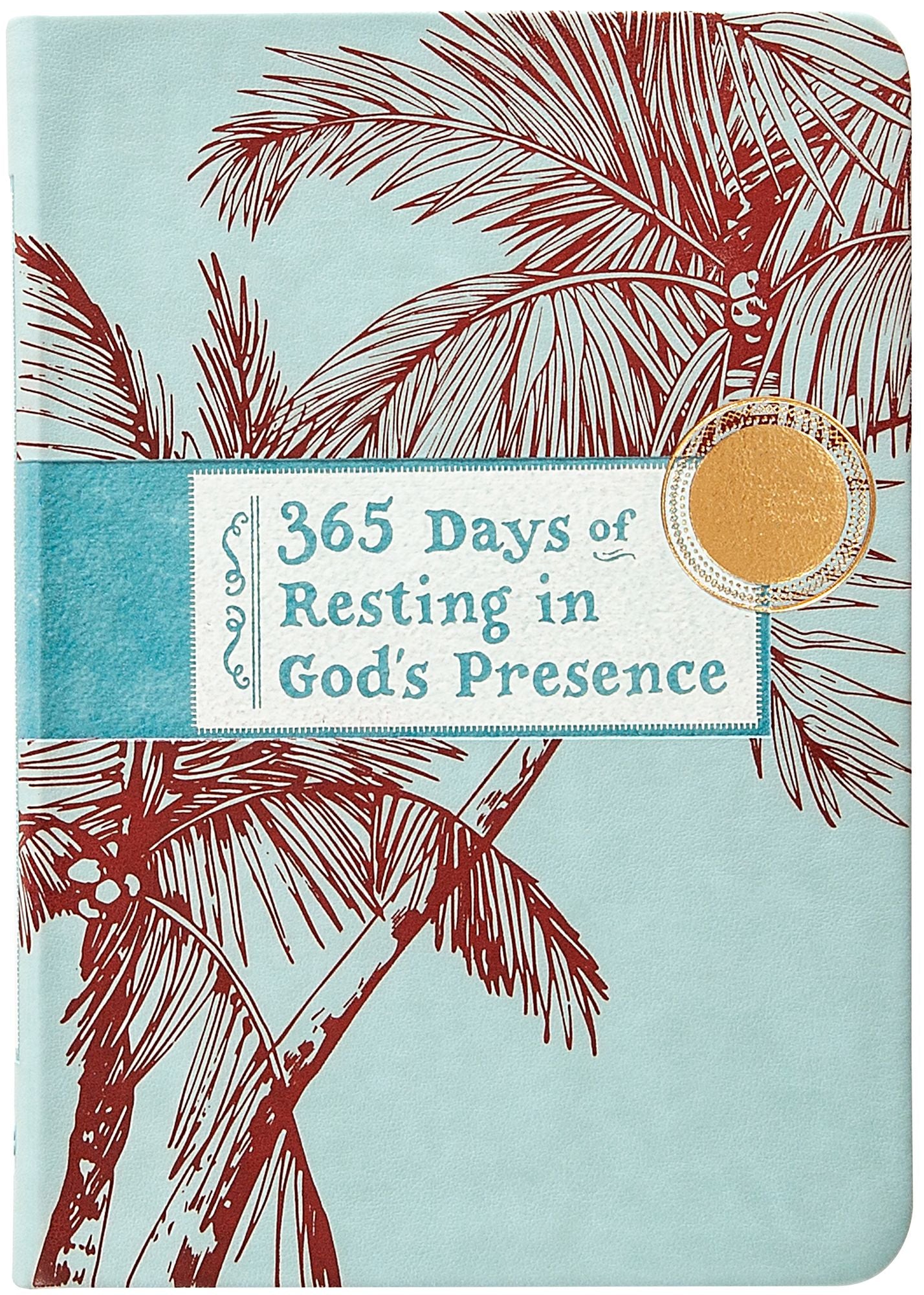 365 Days of Resting in God's Presence