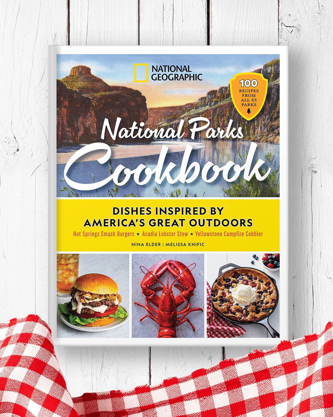 National Geographic National Parks Cookbook: Dishes Inspired by America's Great Outdoors