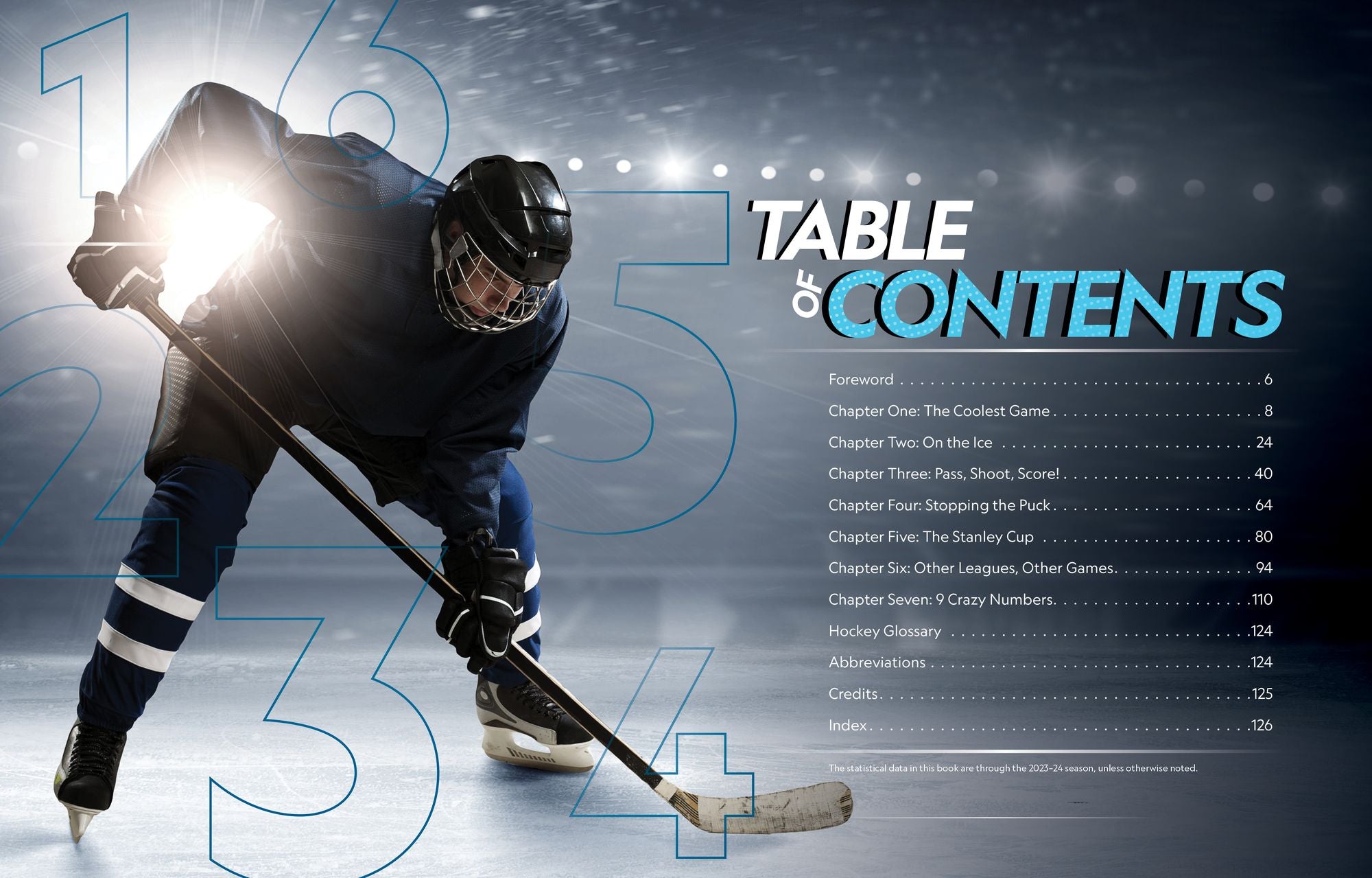 It's a Numbers Game! Hockey: The Math Behind the Perfect Slap Shot, the Split-Second Save, and So Much More!