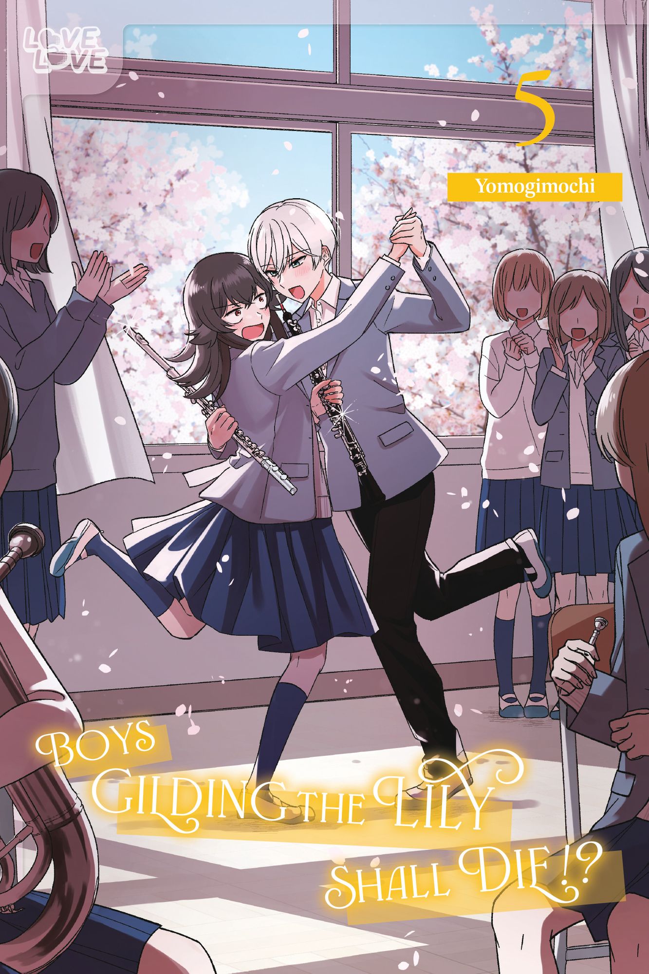 Boys Gilding the Lily Shall Die!?, Volume 5