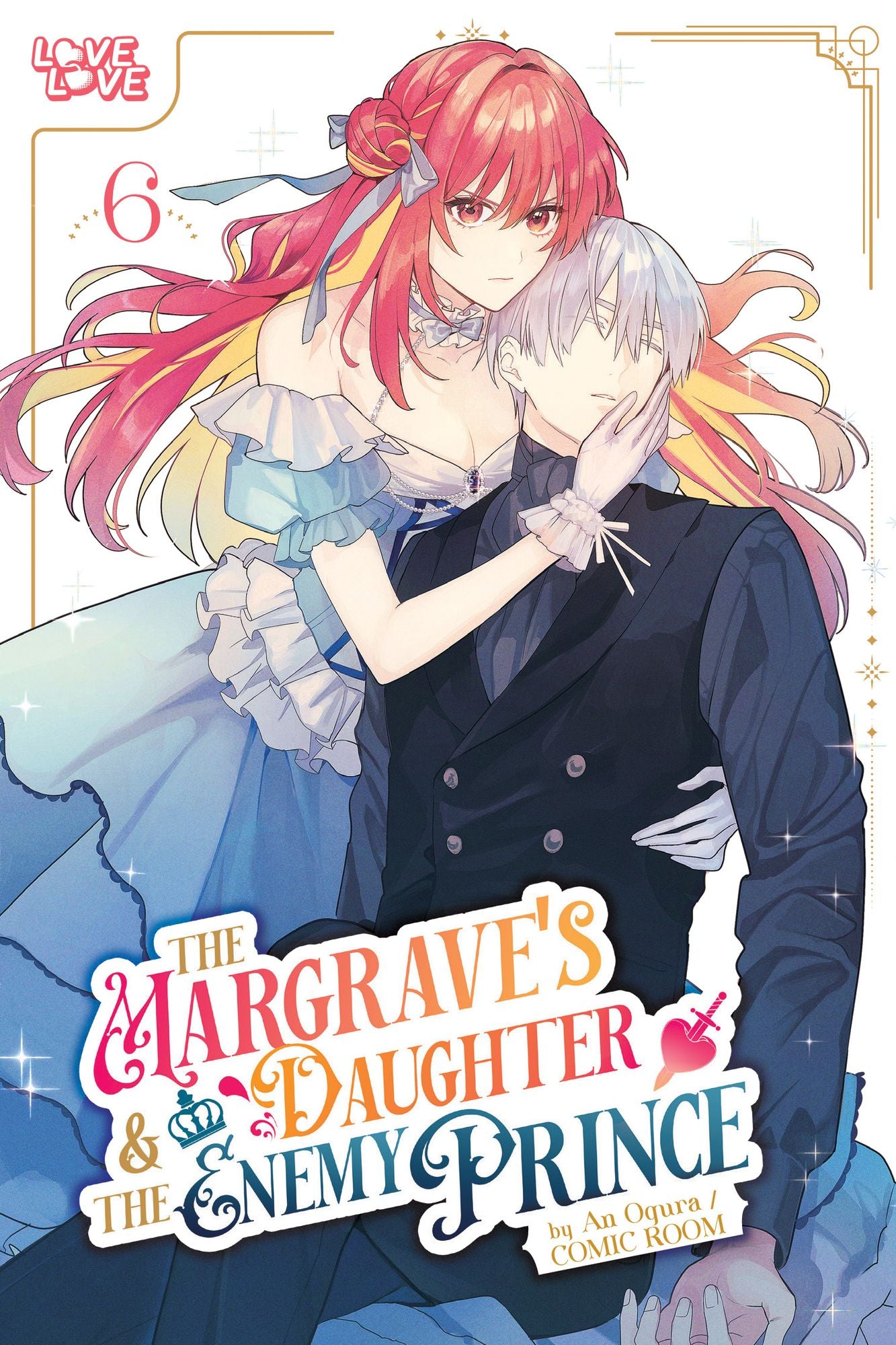 The Margrave's Daughter & the Enemy Prince, Volume 6