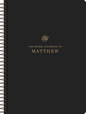 ESV Scripture Journal, Spiral-Bound Edition: Matthew (Paperback)