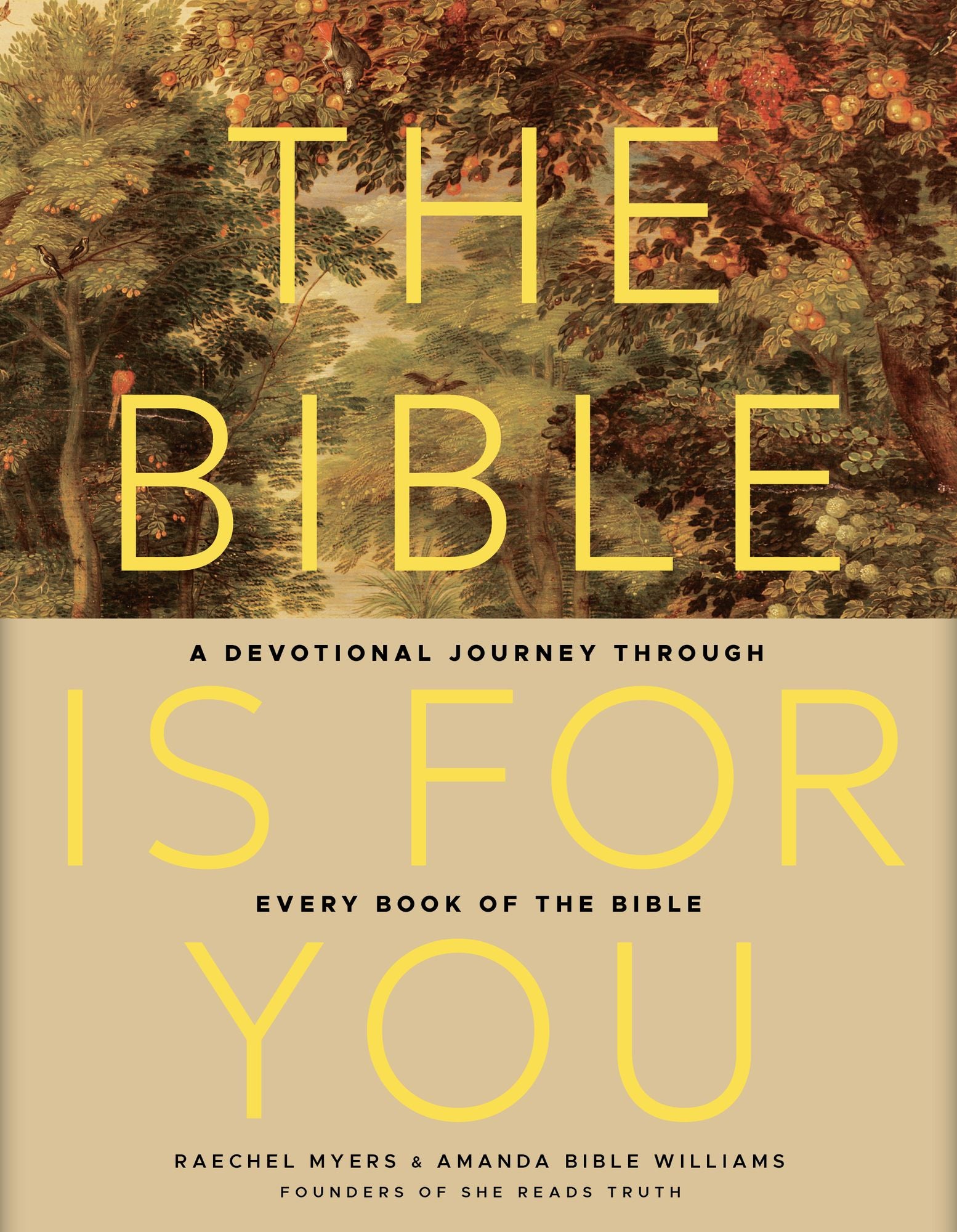 The Bible Is for You: A Devotional Journey Through Every Book of the Bible