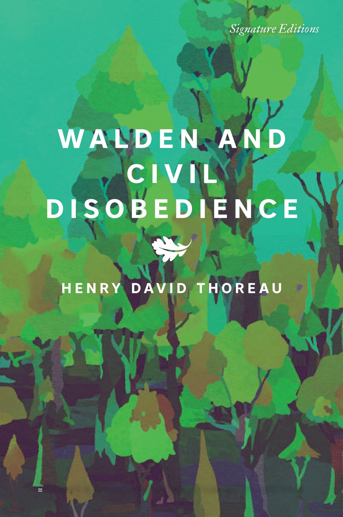 Walden and Civil Disobedience (Signature Classics)