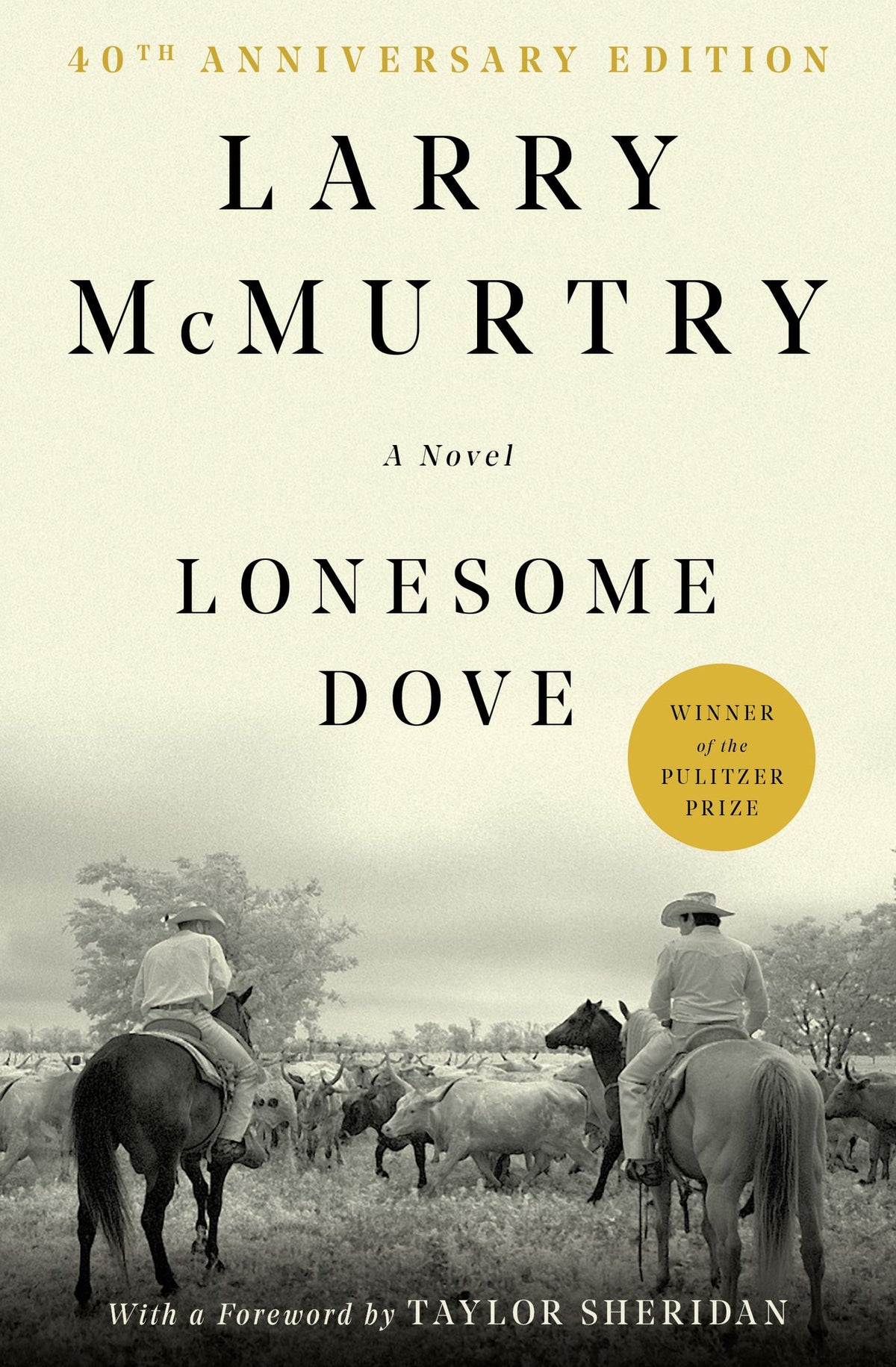 Lonesome Dove (Pulitzer Prize Winner)