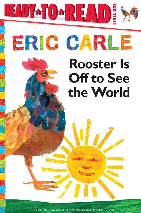 Rooster Is Off to See the World/Ready-to-Read Level 1